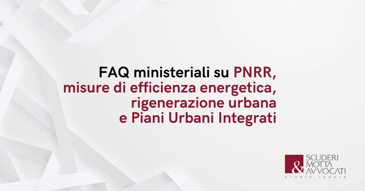 FAQ Ministeriali Su PNRR, Misure Di Efficienza Energetica ...